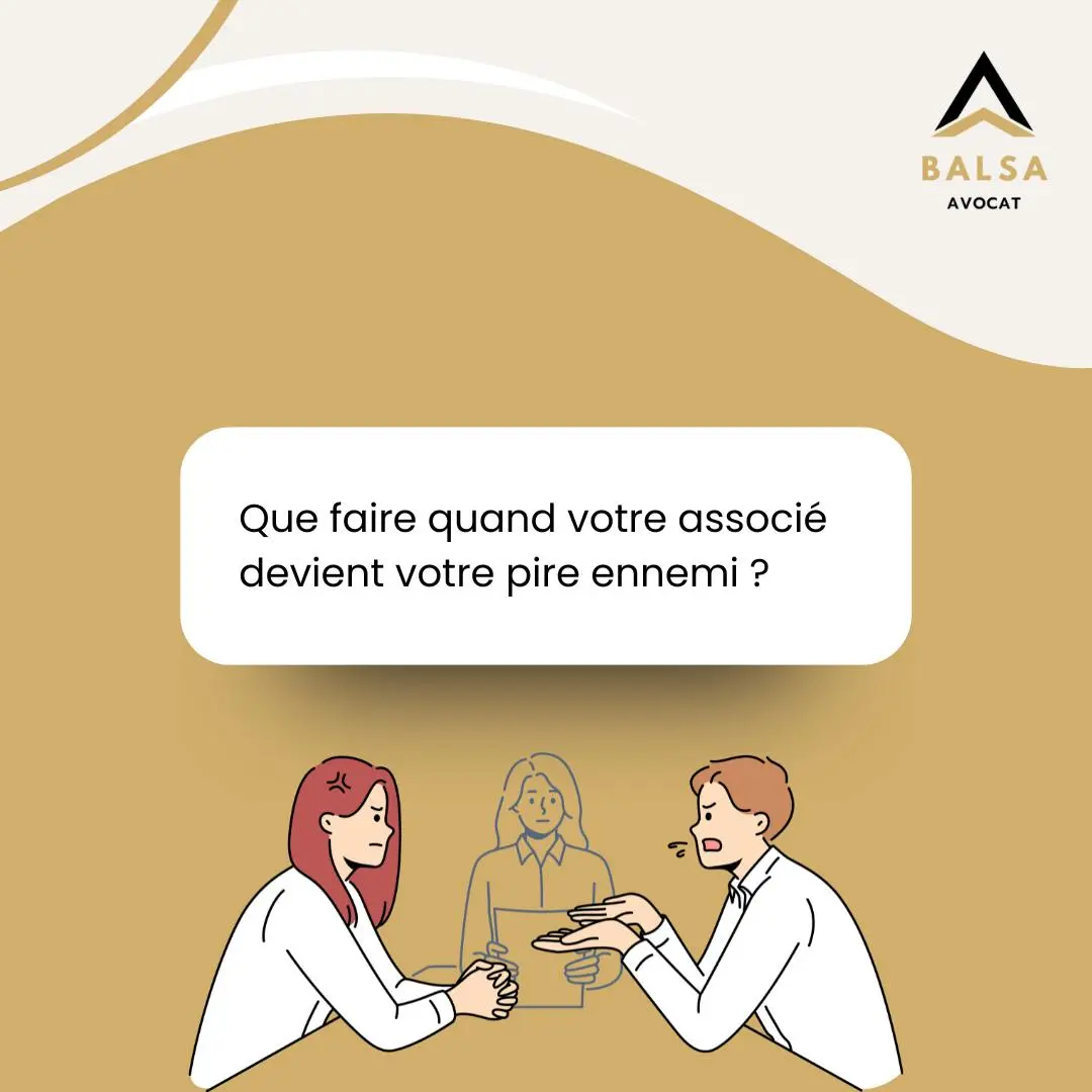Lire la suite à propos de l’article Quand votre associé devient votre pire ennemi, que faire ?